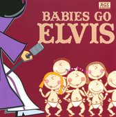 Babies Go Elvis