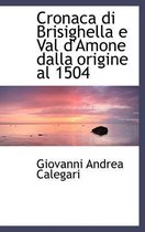 Cronaca Di Brisighella E Val D'Amone Dalla Origine Al 1504