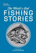 Field & Stream - The World's Best Fishing Stories
