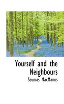 Yourself and the Neighbours