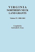 Virginia Northern Neck Land Grants, 1800-1862