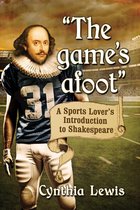 "The game's afoot"