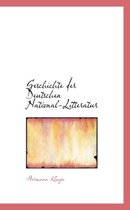 Geschichte Der Deutschen National-Litteratur
