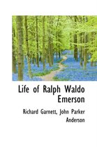 Life of Ralph Waldo Emerson