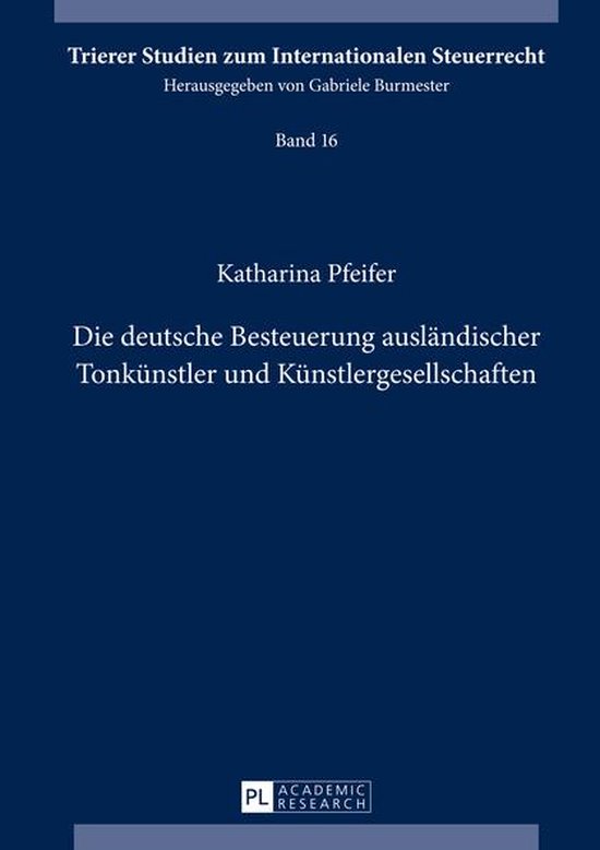 Trierer Studien zum Internationalen Steuerrecht 16 - Die deu ... - cover