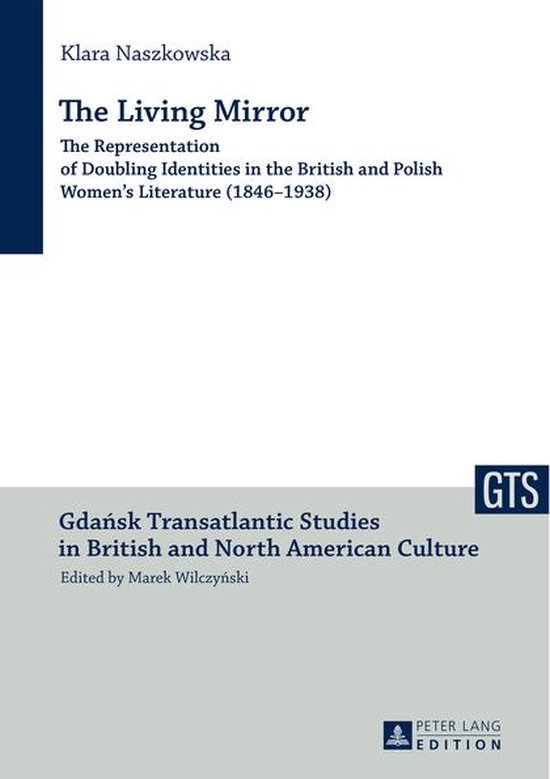 Gdansk Transatlantic Studies in British and North American Culture - The Living Mirror