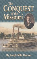 Conquest of the Missouri, The