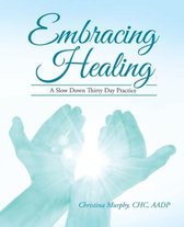 Embracing Healing