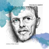 Possible(s) Quartet - Songs From Bowie (CD)