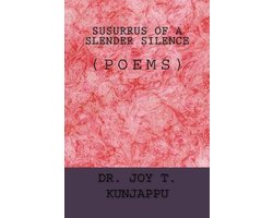 English Poems- Susurrus of a Slender Silence