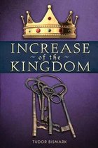 Kingdom- Increase of the Kingdom