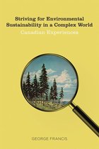 Sustainability and the Environment - Striving for Environmental Sustainability in a Complex World