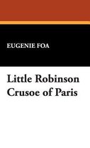 Little Robinson Crusoe of Paris