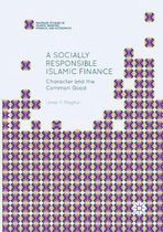 Palgrave Studies in Islamic Banking, Finance, and Economics-A Socially Responsible Islamic Finance