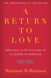 The Marianne Williamson Series - A Return to Love