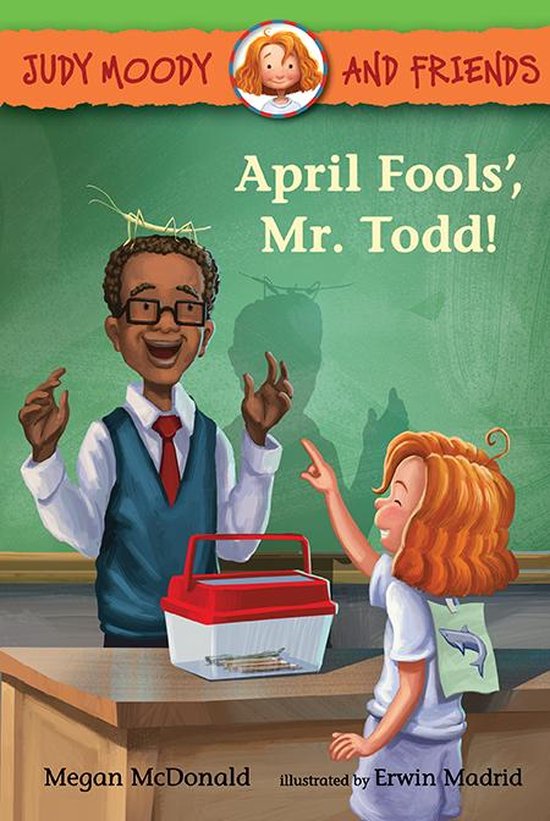 Judy Moody and Friends 8 - April Fools', Mr. Todd! - cover