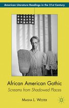 American Literature Readings in the 21st Century - African American Gothic