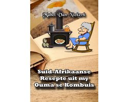 Suid-Afrikaanse Resepte uit my Ouma se Kombuis