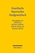 Feuerbachs Bayerisches Strafgesetzbuch