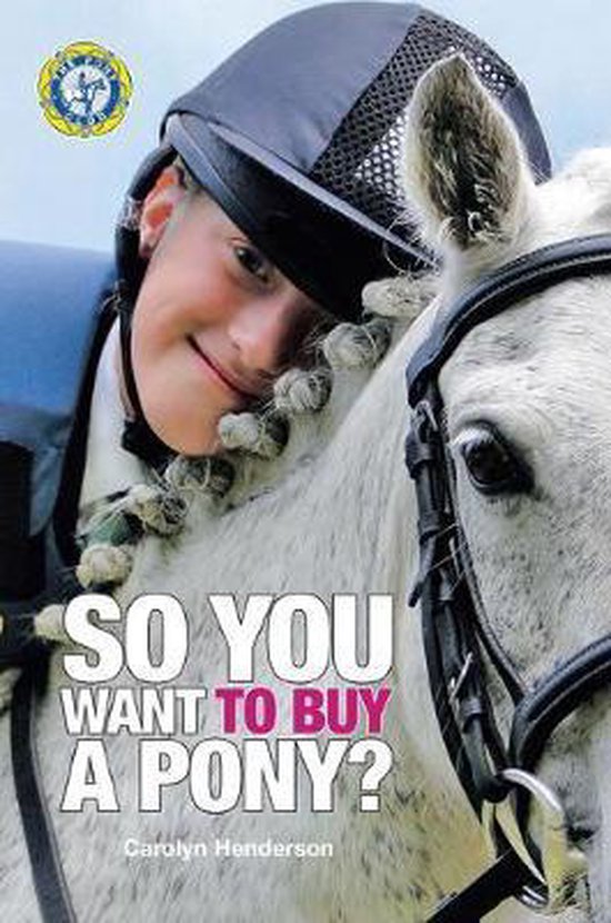 Buy A Pony But All I Wanted Was You So You Want to Buy a Pony, Pony Club | 9781907279140 | Boeken | bol.com