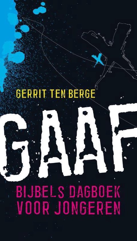Cover van het boek 'Gaaf' van G. ten Berge