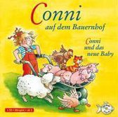 Conni auf dem Bauernhof / Conni und das neue Baby