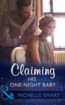 Bound to a Billionaire 2 - Claiming His One-Night Baby (Mills & Boon Modern) (Bound to a Billionaire, Book 2)