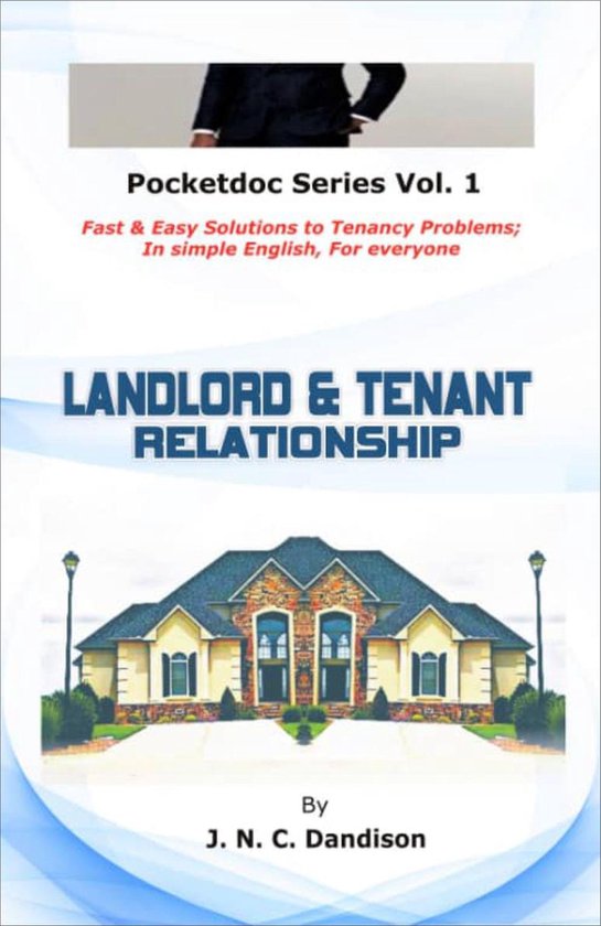 Landlord And Tenant Relationship: Fast & Easy Solutions To T ... - cover