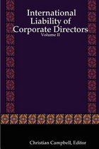 International Liability of Corporate Directors - Volume II