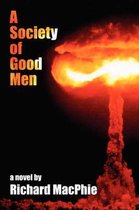 A Society of Good Men