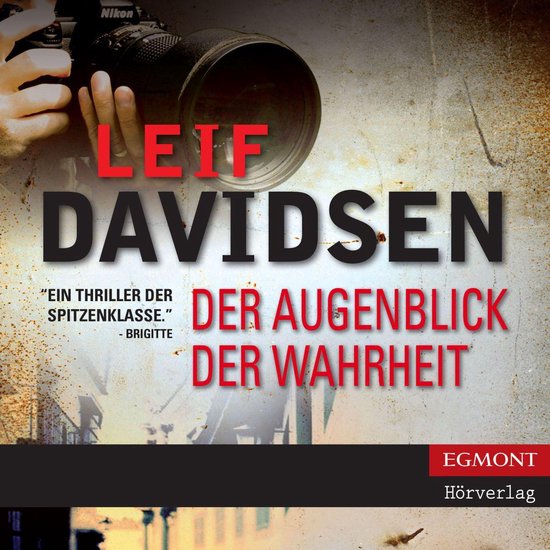 Der Augenblick Der Wahrheit By Leif Davidsen, Samy Andersen