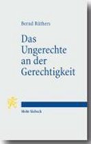 Das Ungerechte an der Gerechtigkeit