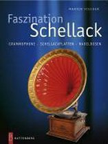 Faszination Schellack