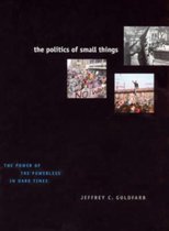 The Politics of Small Things - The Power of Powerless in Dark Times
