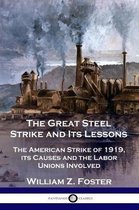 The Great Steel Strike and Its Lessons