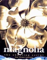 Magnolia-Shooting Script -OSI