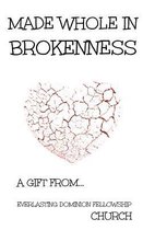 Made Whole in Brokenness