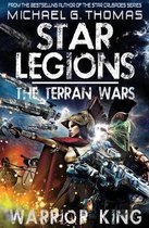 Star Legions: The Terran Wars- Warrior King