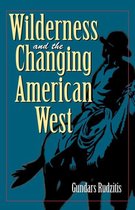 Wilderness And The Changing American West