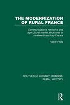 Routledge Library Editions: Rural History - The Modernization of Rural France
