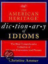 American Heritage  Dictionary Of Idioms
