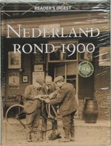 Nederland Rond 1900