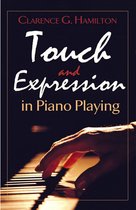 Dover Books On Music: Piano - Touch and Expression in Piano Playing