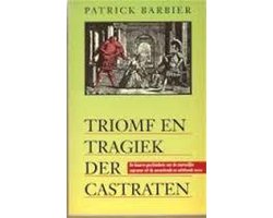 Triomf en tragiek der castraten