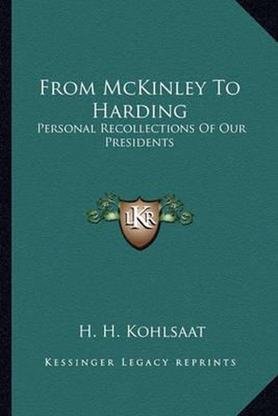 From McKinley to Harding
