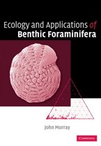 Ecology and Applications of Benthic Foraminifera