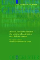 Houston Stewart Chamberlain - Zur Textlichen Konstruktion Einer Weltanschauung: Eine Sprach-, Diskurs- Und Ideologiegeschichtliche Analyse