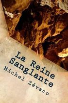 La Reine Sanglante