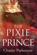 The Pixie & the Prince