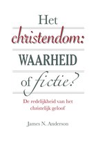 Het christendom: waarheid of fictie?